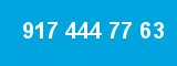 917 444 77 63